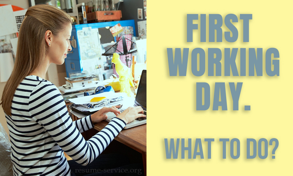 first-working-day-what-to-do-resume-service