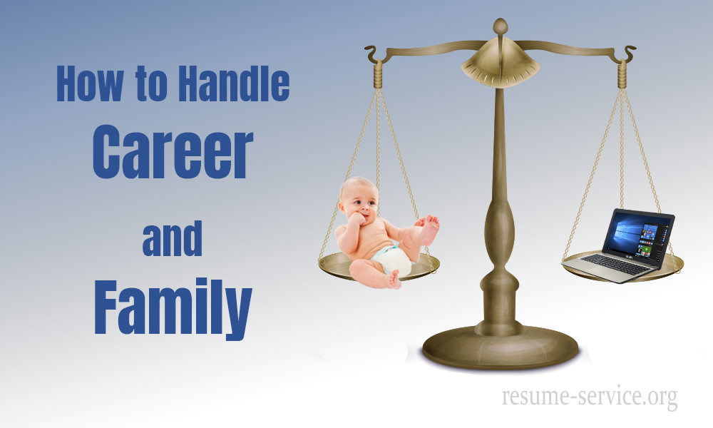 how to handle career and family