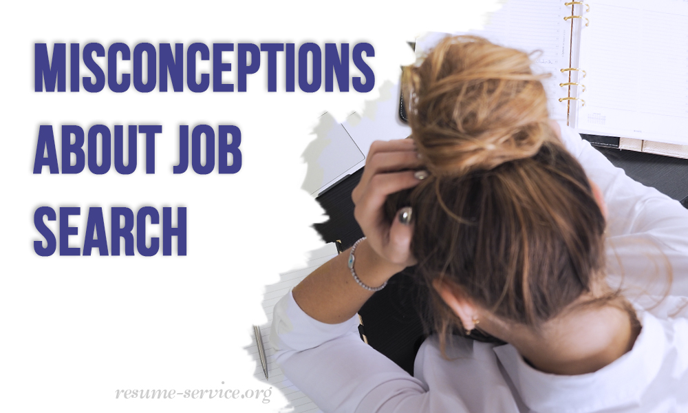 Misconceptions About Job Search