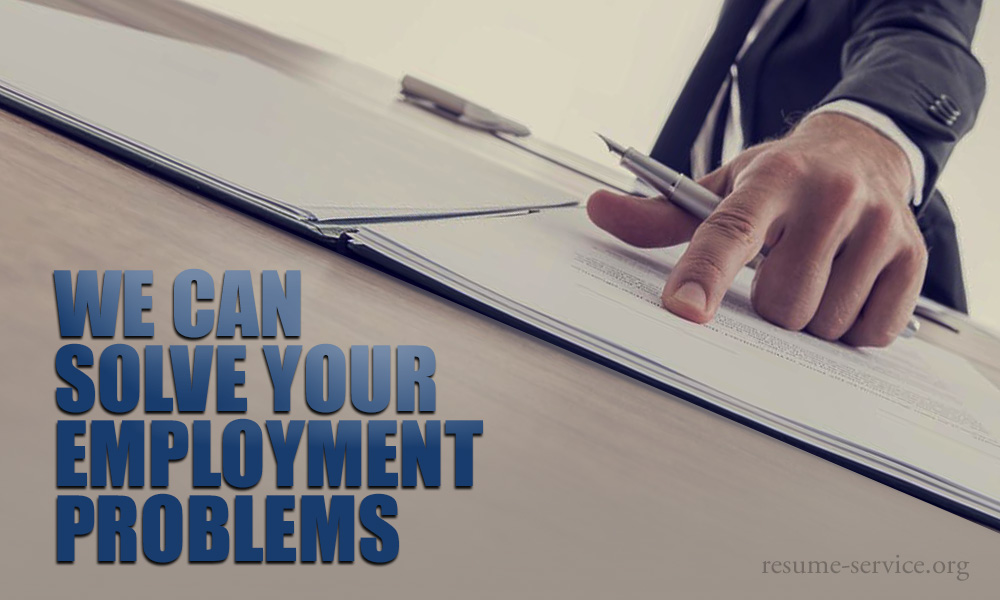 We Can Solve Your Employment Problems