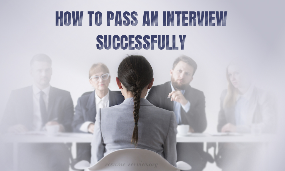 How To Pass An Interview Successfully